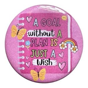 Pink Motivational Button Pin